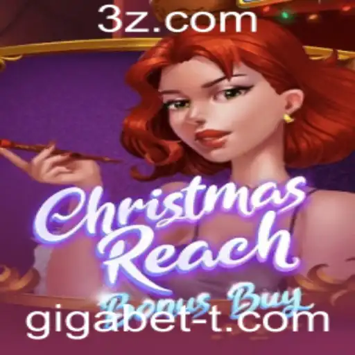Descrição Completa de ChristmasReachBonusBuy e o Fenômeno Gigabet