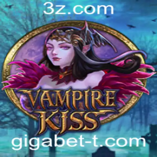 Explorando VampireKiss: Um Mergulho no Mundo do Gigabet